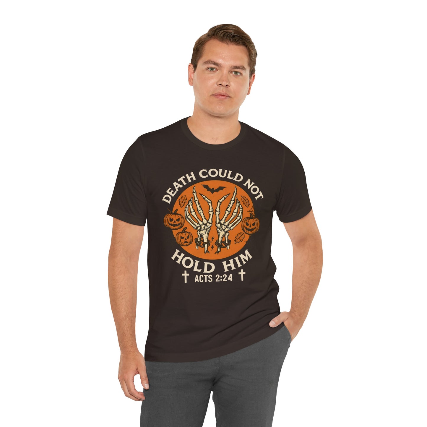 Death Could Not Hold Him Shirt – Christian Skeleton Hands Halloween Tee