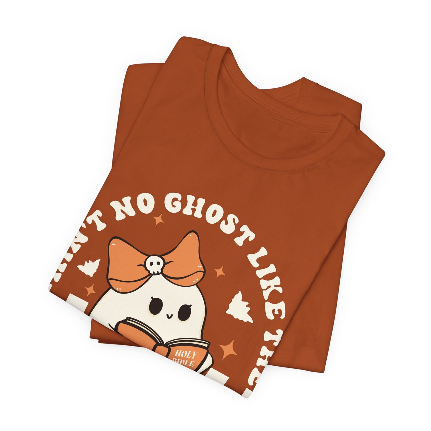 Ain't No Ghost Like The Holy Ghost Christian Jesus Halloween T-Shirt