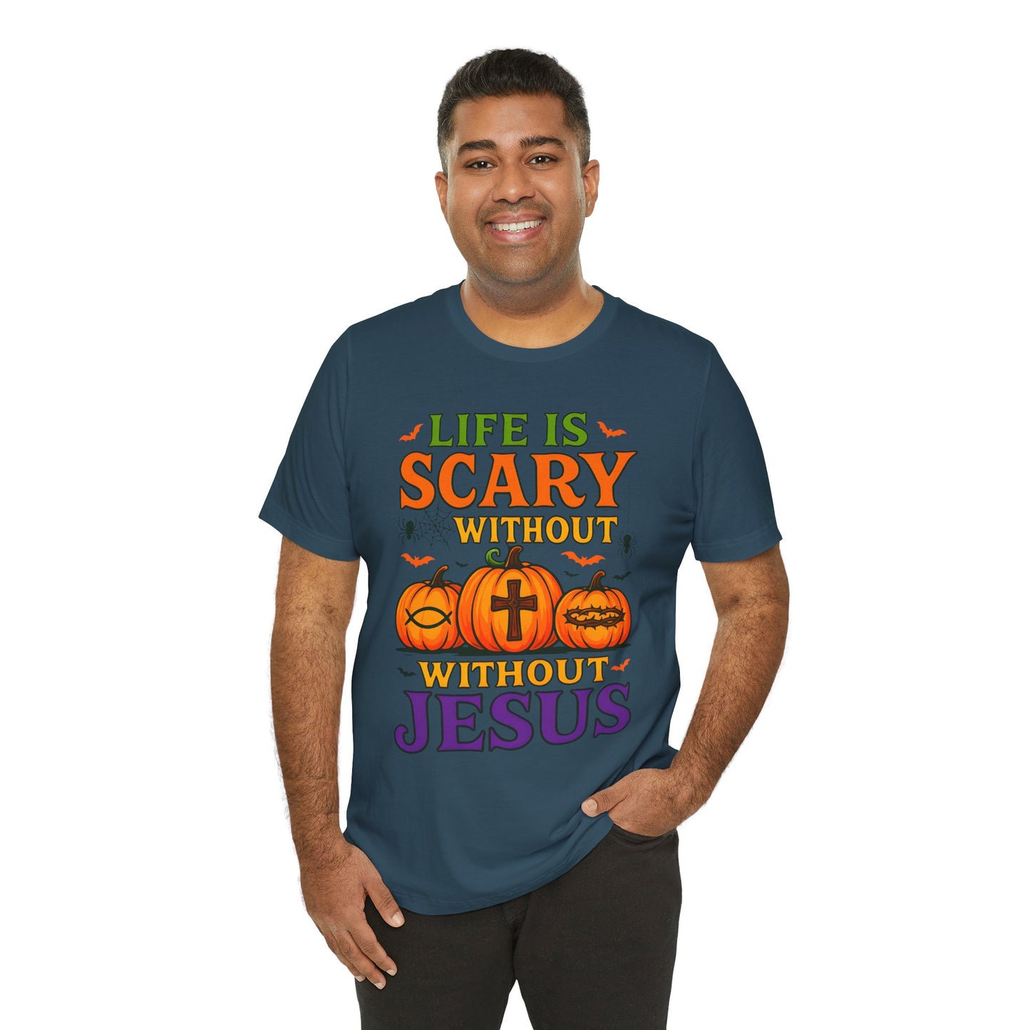 Life Is Scary Without Jesus Shirt – Christian Pumpkin Halloween Faith Tee