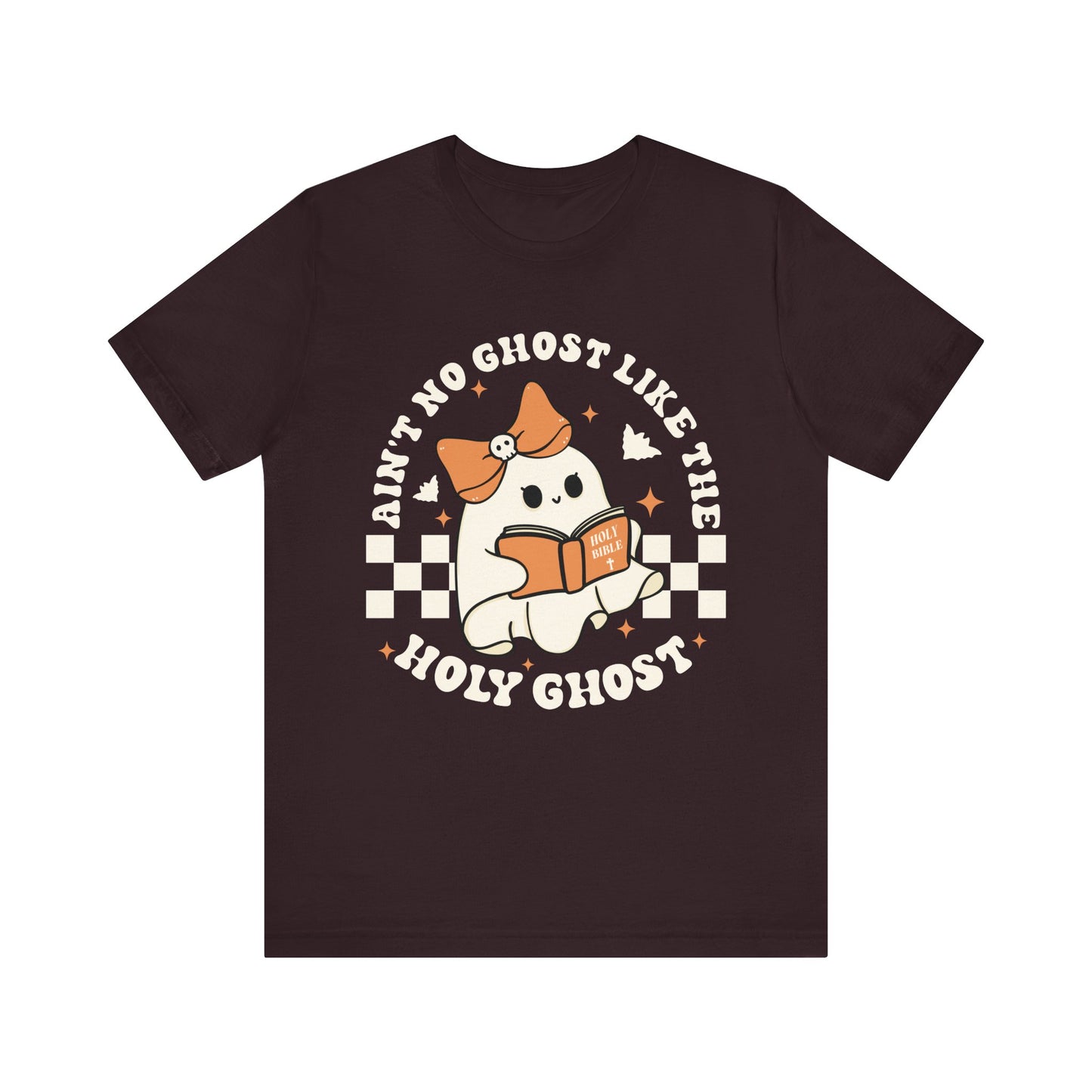 Ain't No Ghost Like The Holy Ghost Christian Jesus Halloween T-Shirt
