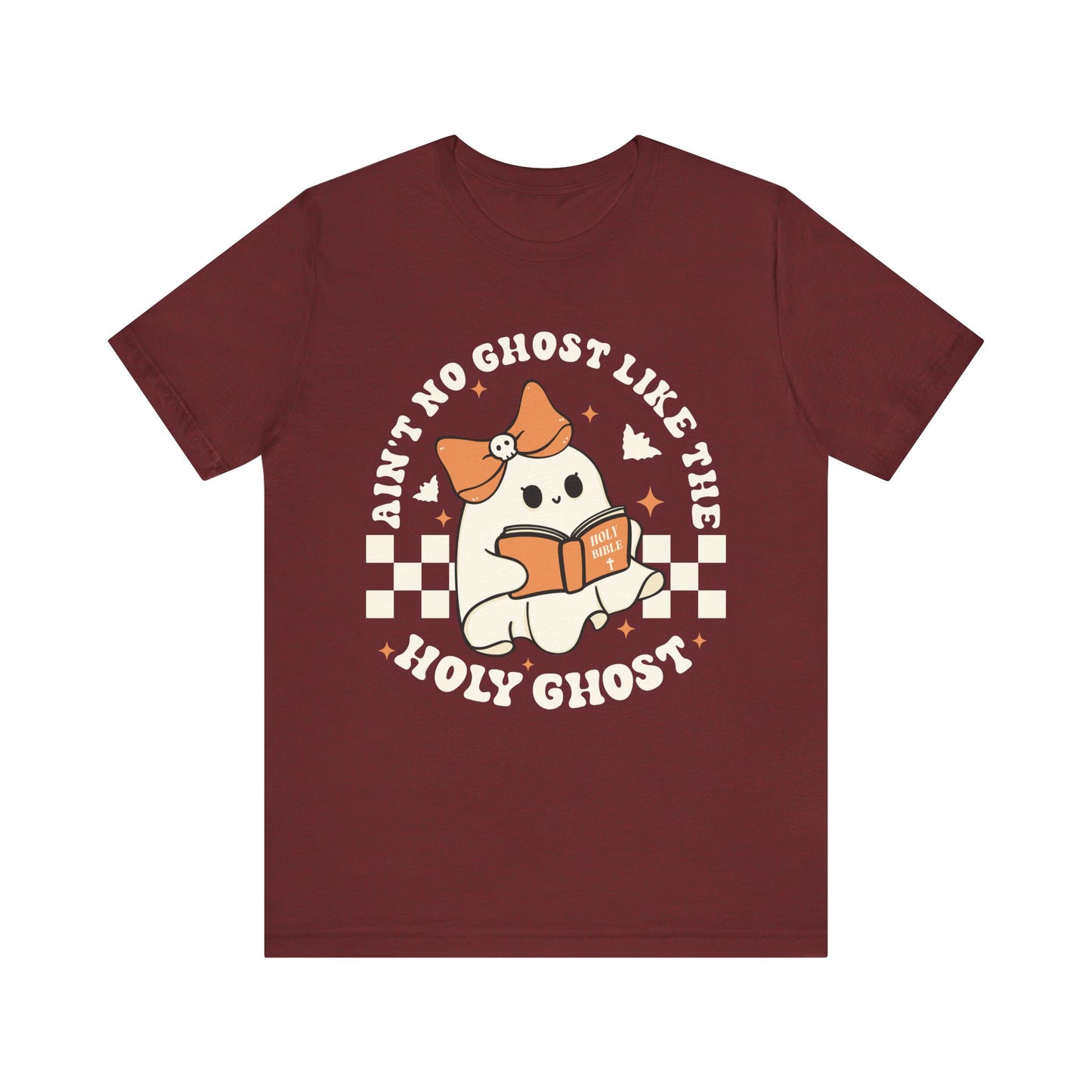 Ain't No Ghost Like The Holy Ghost Christian Jesus Halloween T-Shirt