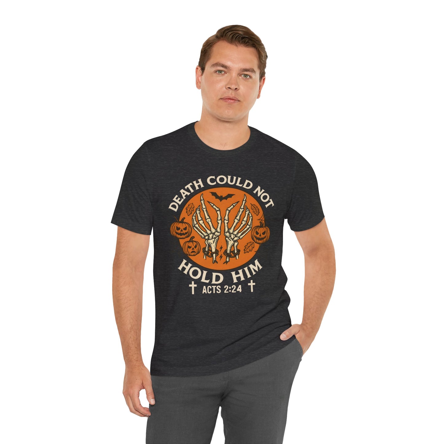 Death Could Not Hold Him Shirt – Christian Skeleton Hands Halloween Tee