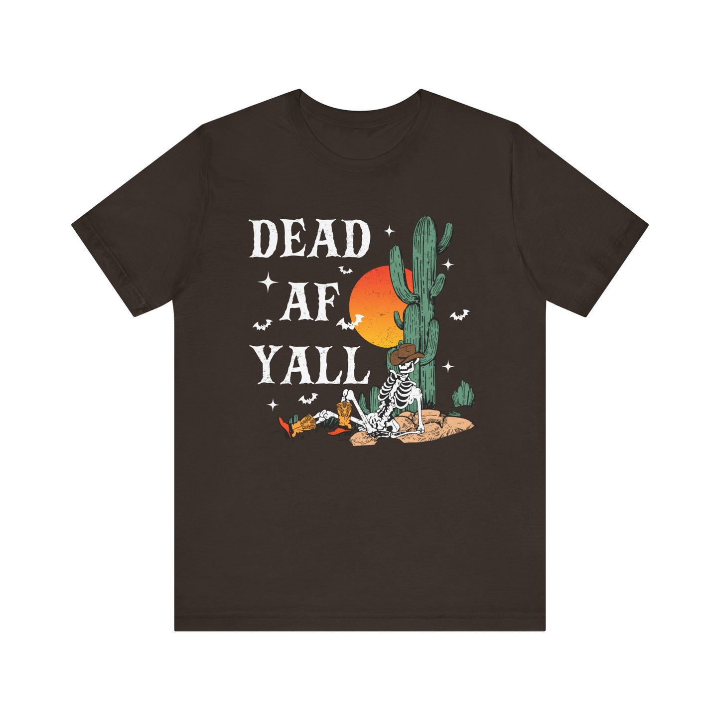 Dead AF Y’all Shirt – Western Skeleton Cowboy Spooky Halloween Tee