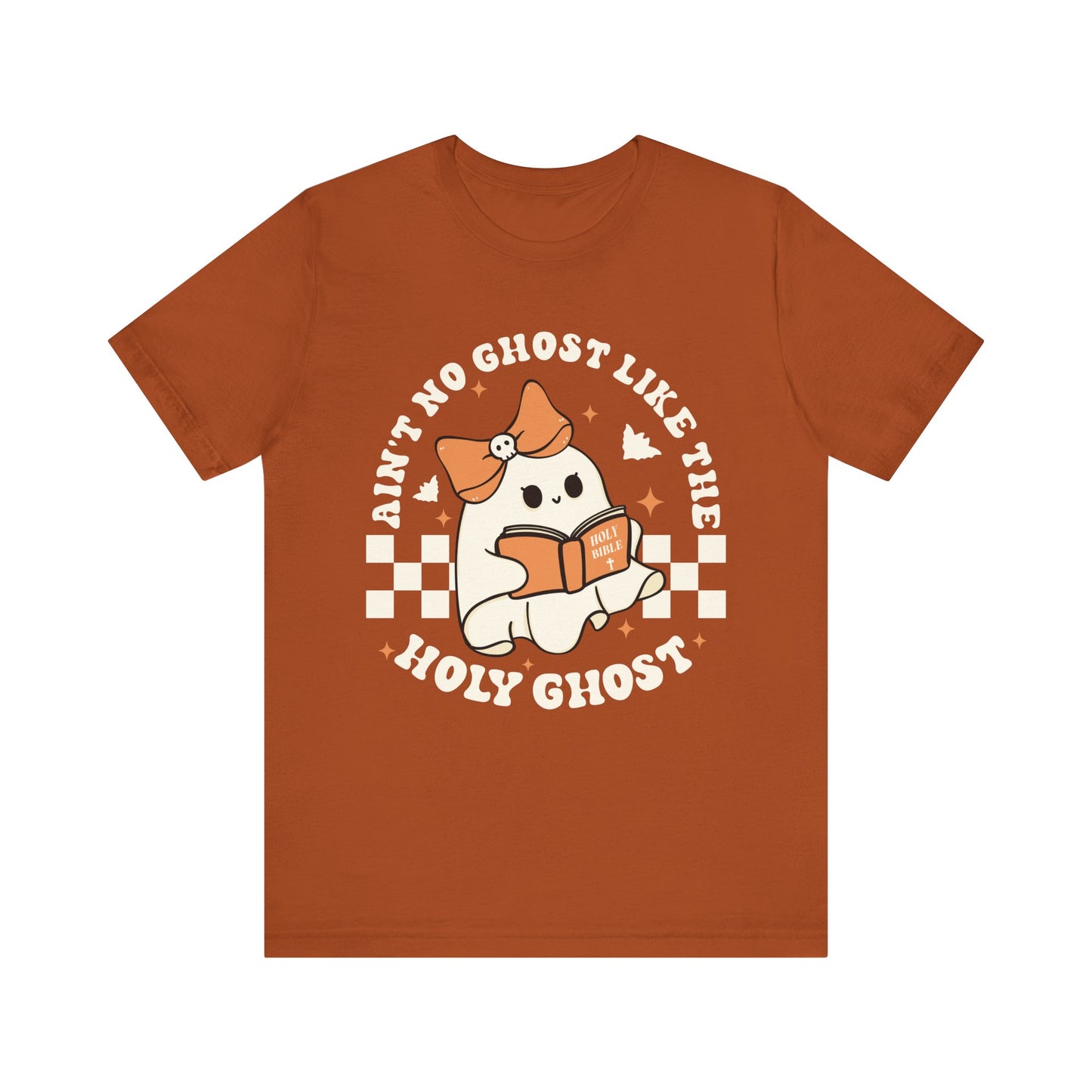 Ain't No Ghost Like The Holy Ghost Christian Jesus Halloween T-Shirt