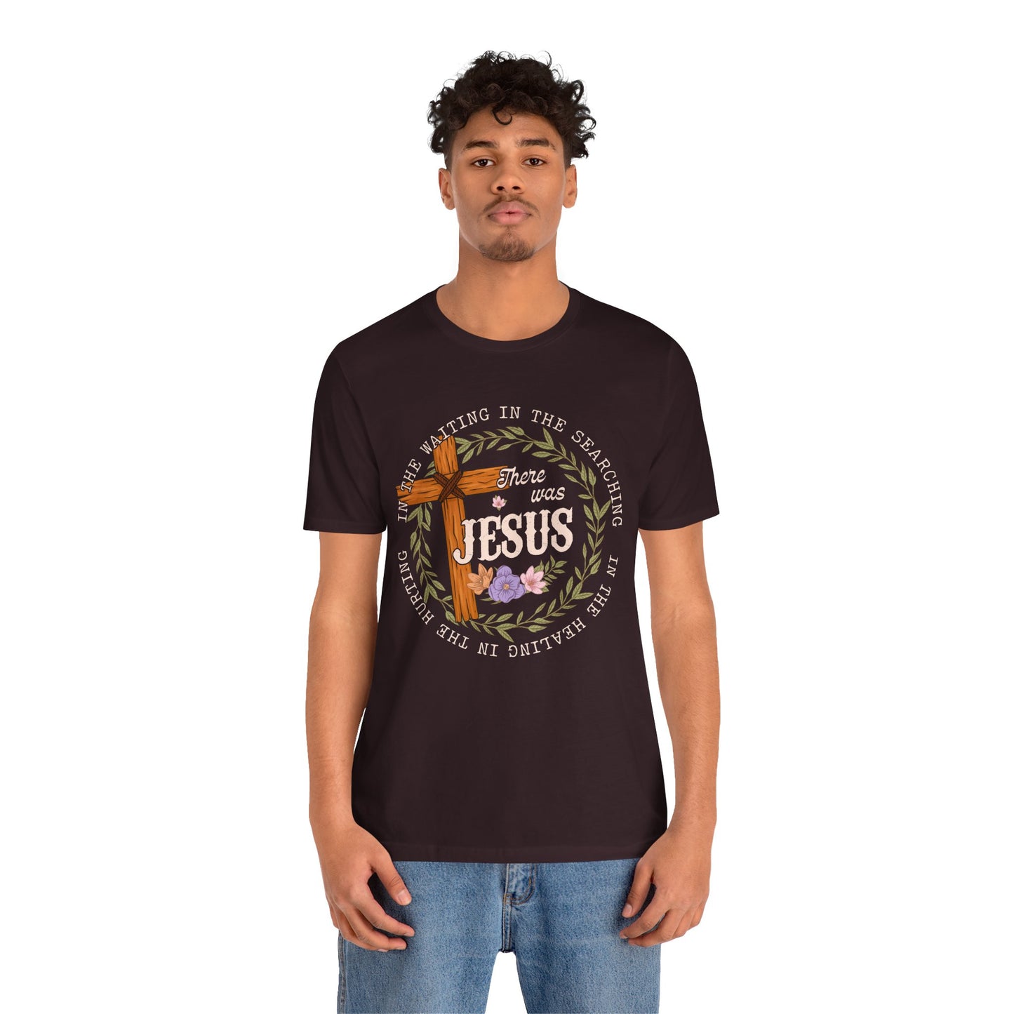 There Was Jesus Shirt – Retro Floral Cross Christian Worship Vintage Faith Tee