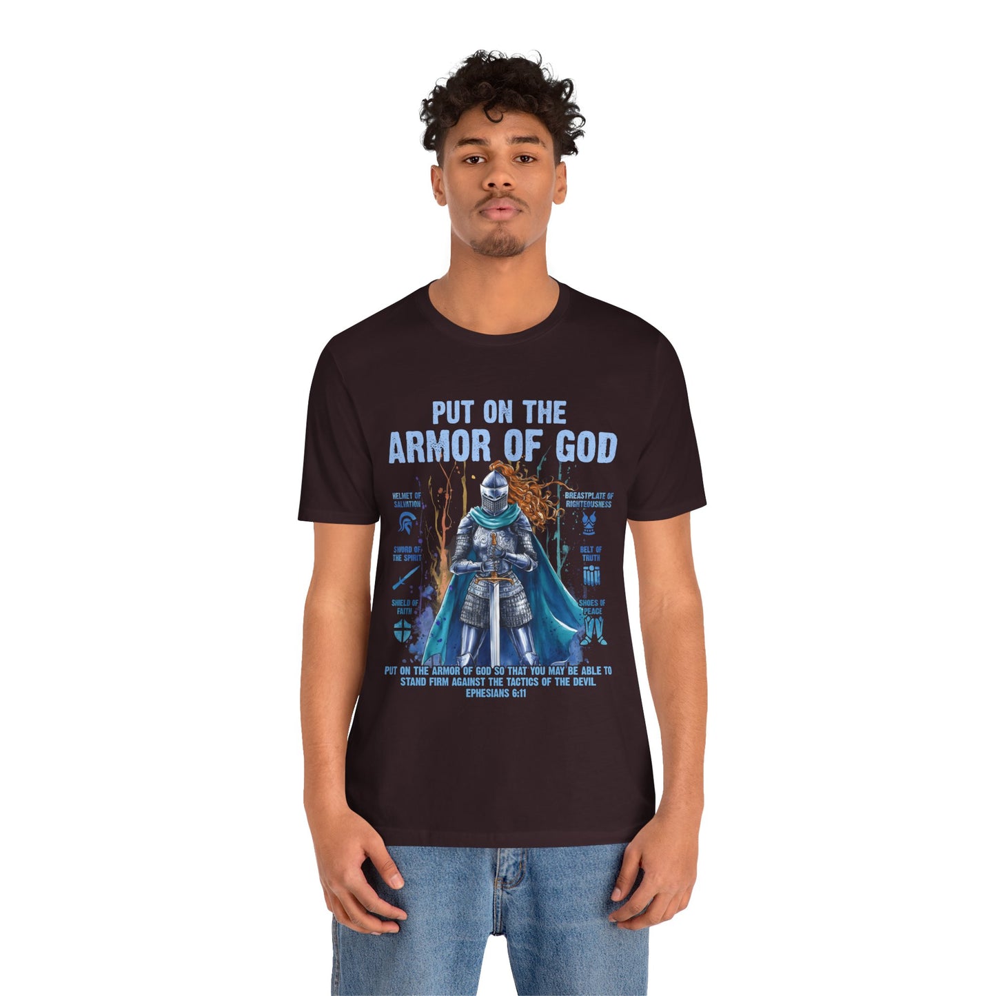 Put On the Armor of God Shirt – Christian Ephesians 6:11 Bible Verse Warrior Tee