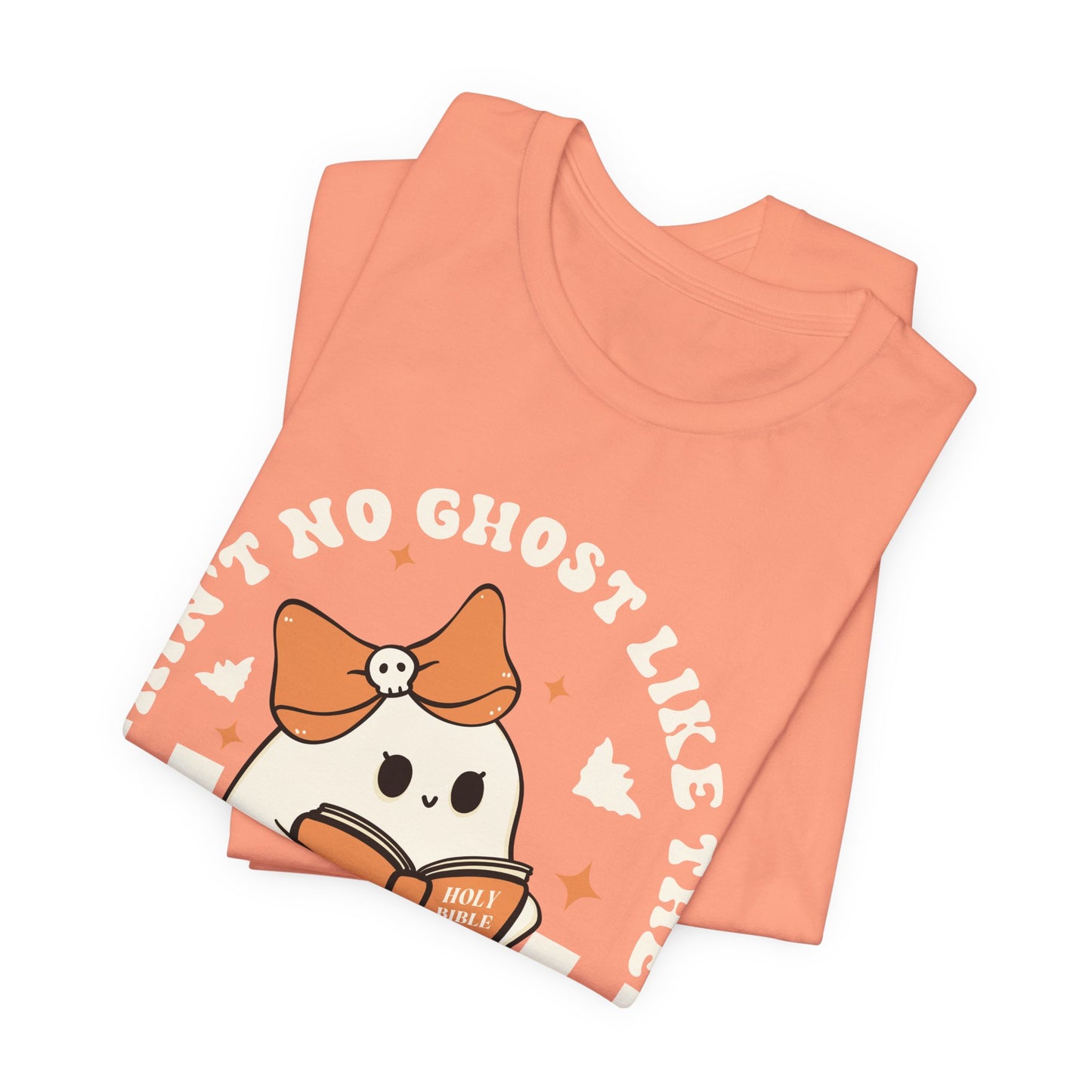 Ain't No Ghost Like The Holy Ghost Christian Jesus Halloween T-Shirt
