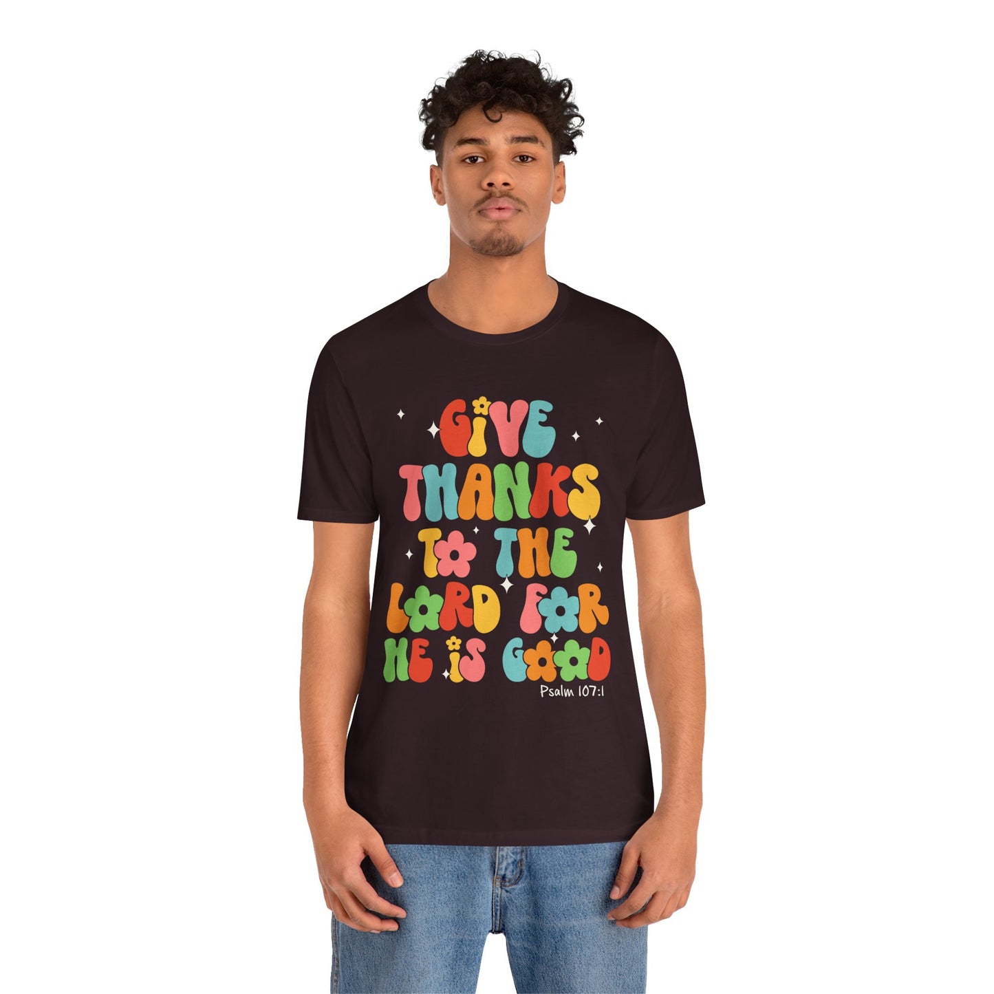 Give Thanks to the Lord Shirt – Groovy Psalm 107:1 Christian Bible Verse Tee