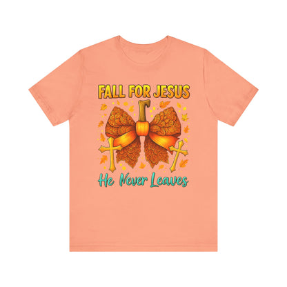 Fall for Jesus He Never Leaves Shirt – Christian Pumpkin Bow Thanksgiving Tee