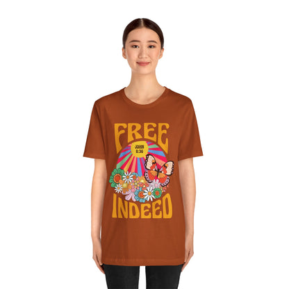 Free Indeed Shirt – Retro Flowers & Butterflies 80s John 8:36 Christian Tee