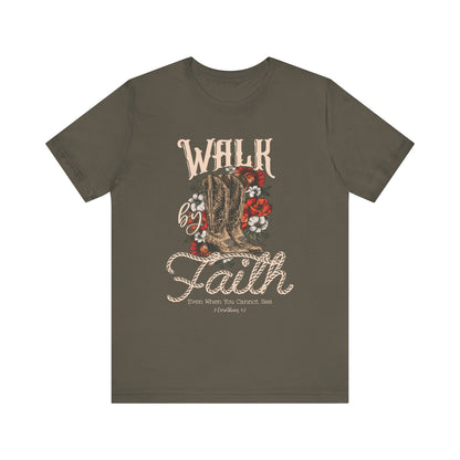 Walk by Faith Shirt – 2 Corinthians 5:7 Christian Jesus Bible Verse Tee