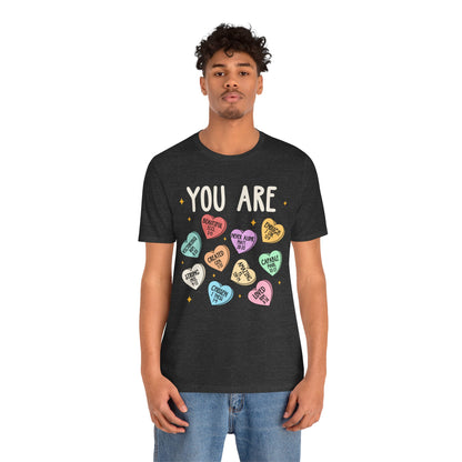 You Are Christian Shirt – Bible Verse Conversation Heart Faith Tee