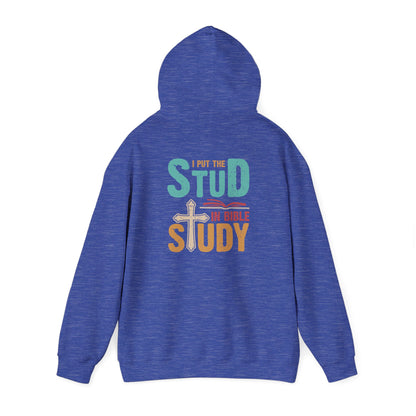 I Put the Stud in Bible Study Hoodie – Fun Christian Faith Cross Pullover
