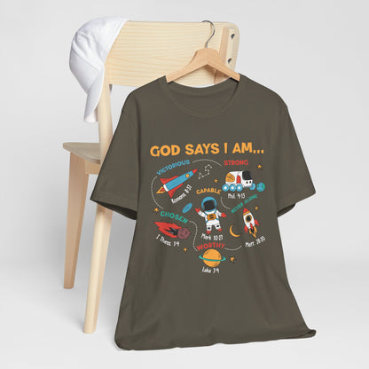God Says I Am Kids Shirt – Christian Astronaut Space Galaxy Bible Affirmation Tee