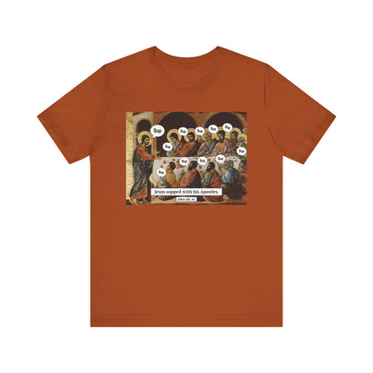 Sup with Jesus Shirt – Last Supper Meme Christian Apostles Funny Tee