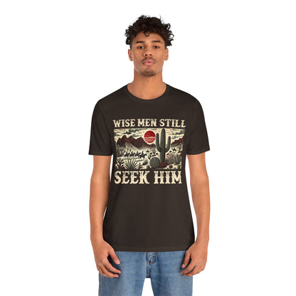 The Wise Men Seek Him Shirt – Desert Faith Western Christian Rodeo Tee
