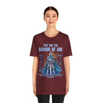 Put On the Armor of God Shirt – Christian Ephesians 6:11 Bible Verse Warrior Tee