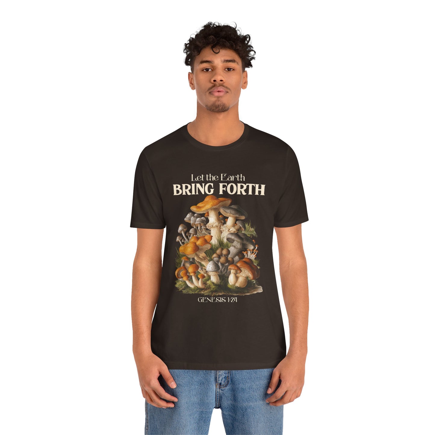 Let the Earth Bring Forth Shirt – Mushroom Christian Bible Verse Tee