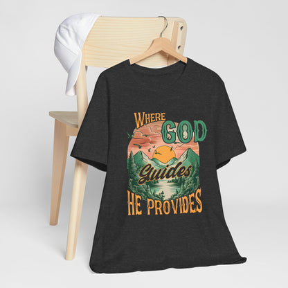 Where God Guides He Provides Shirt – Mountain Sunset Retro Christian Tee
