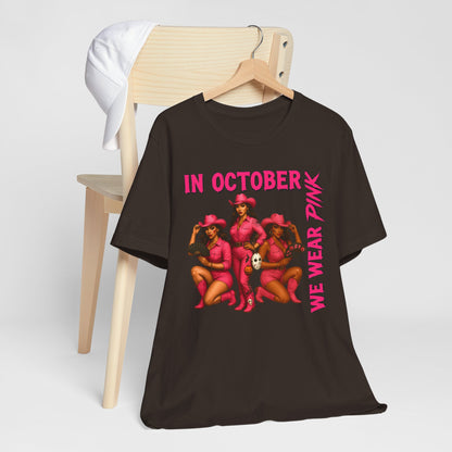 In October We Wear Pink Shirt – Western Cowgirl Breast Cancer Awareness Tee