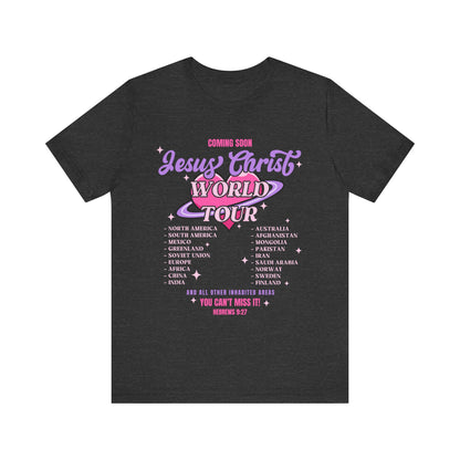 Jesus Christ World Tour Shirt – End Times Inspired Christian Coming Soon Tee