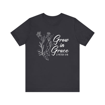 Grow in Grace Shirt – 2 Peter 3:18 Floral Christian Faith Bible Verse Tee