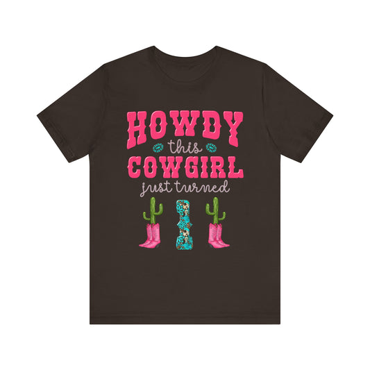 Howdy This Cowgirl Just Turned 1 Shirt – Western First Birthday Girl Rodeo Party Tee
