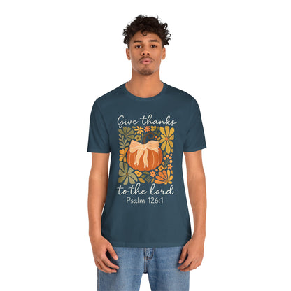 Give Thanks to the Lord Shirt – Christian Pumpkin Psalm Fall Thanksgiving Tee
