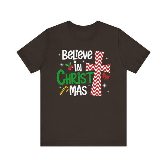 Believe in Christ Christmas Shirt – Christian Faith Jesus Cross Holiday Tee