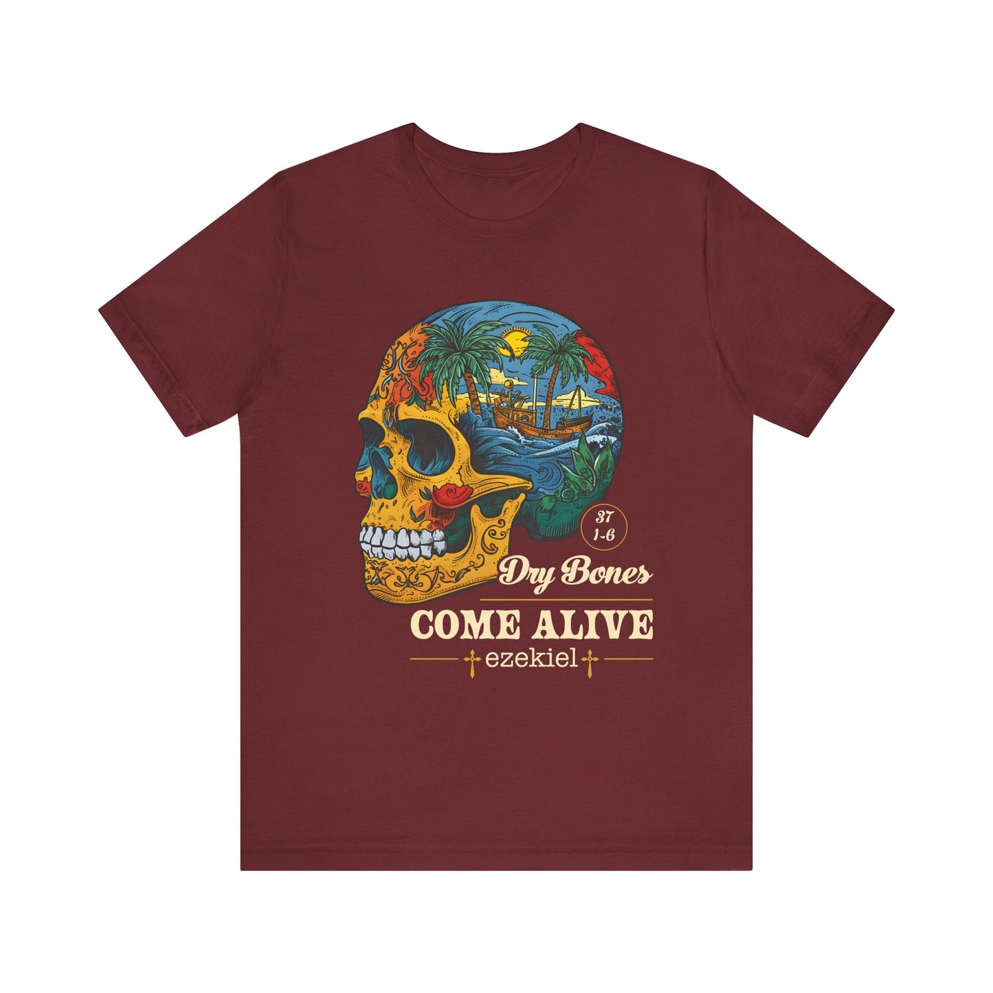 Dry Bones Come Alive Shirt – Christian Skull Ezekiel 37 Faith Graphic Tee