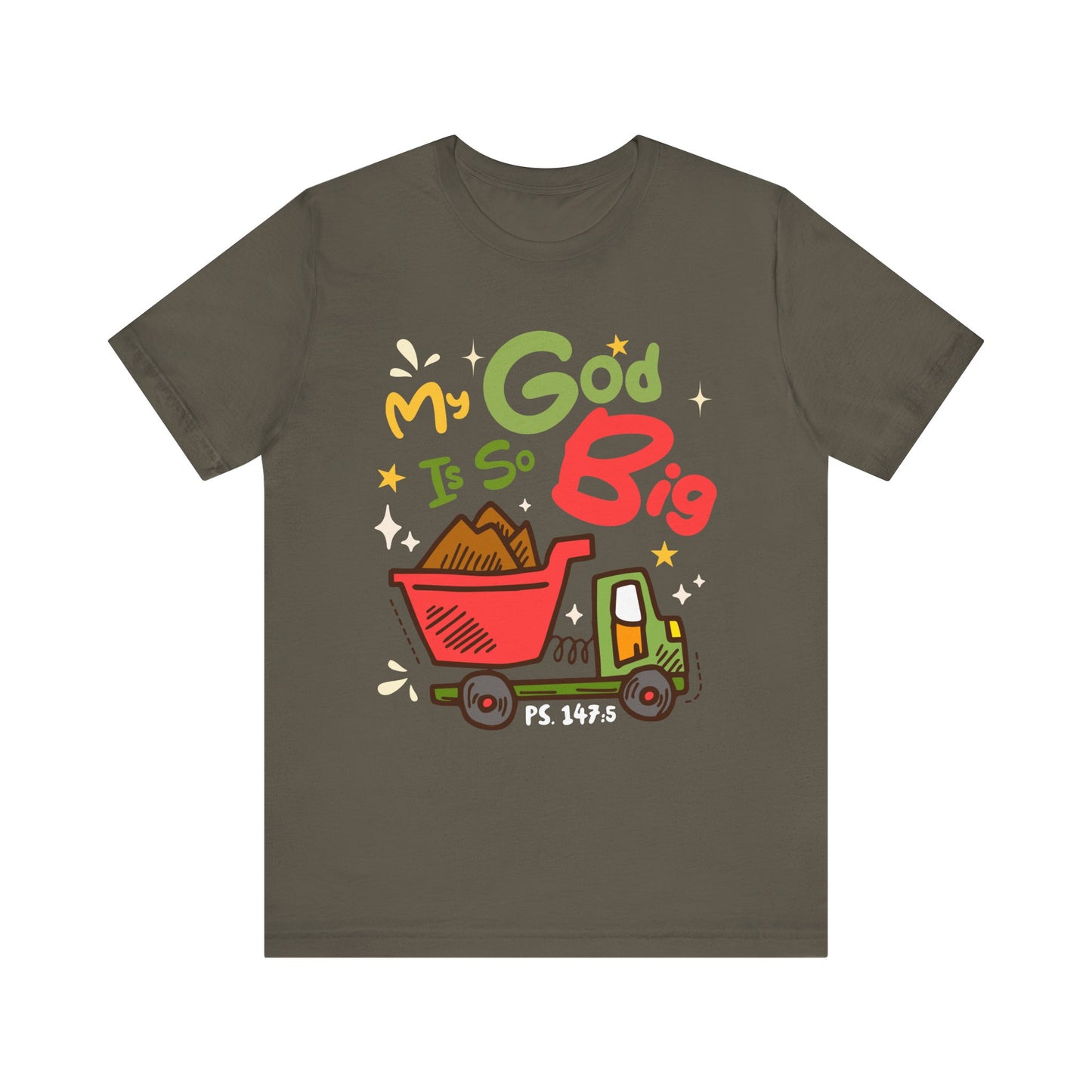 My God Is So Big Toddler Shirt – Christian Excavator Truck Bible Verse Tee