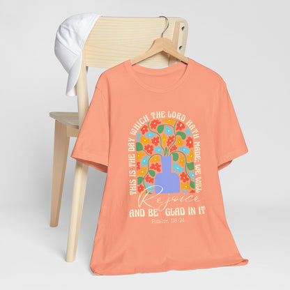 Rejoice and Be Glad In It Shirt – Boho Floral Christian Psalm 118:24 Faith Tee