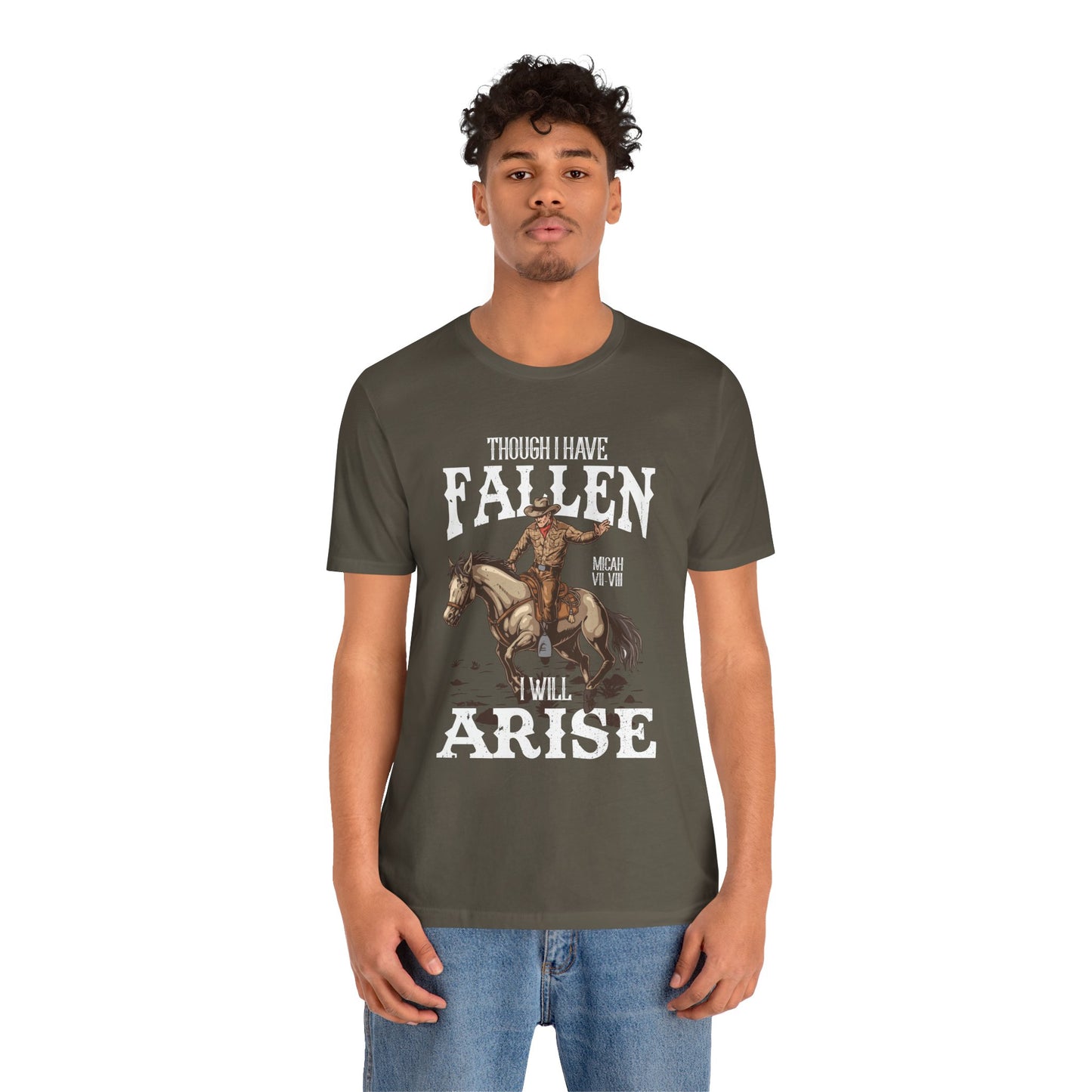 Though I Have Fallen I Will Arise Shirt – Western Rodeo Christian Tee