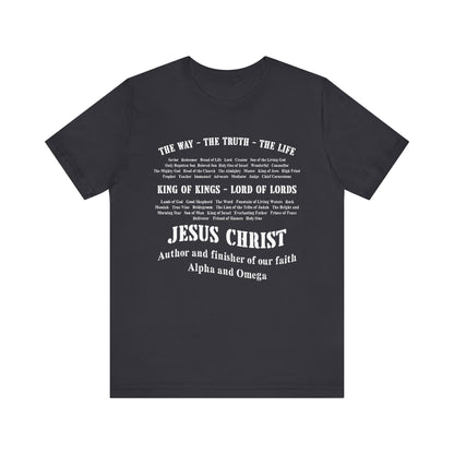 Names of God Shirt – The Way The Truth The Life Christian Scripture Faith Tee