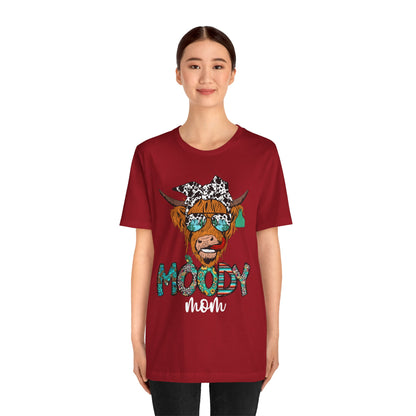 Western Moody Mom Shirt – Highland Cow Sunglasses Country Life Ranch Vibe Tee