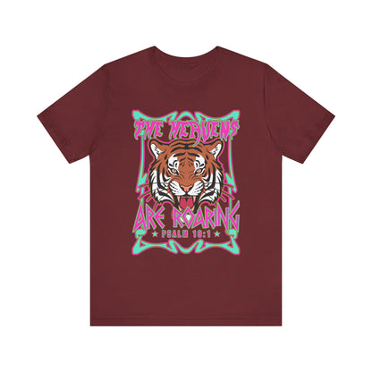 The Heavens Are Roaring Shirt – Psalm 19:1 Tiger Christian Faith Tee