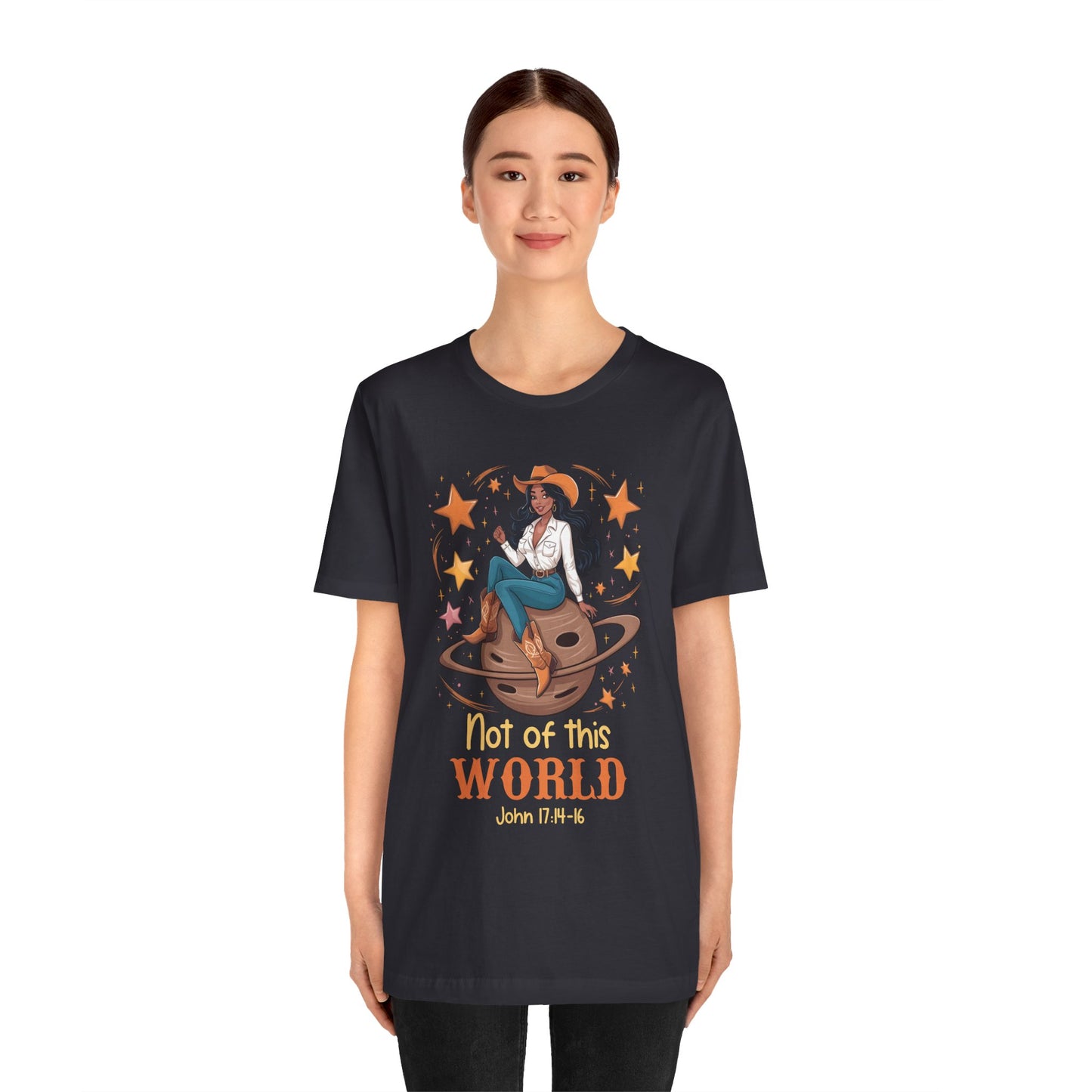 Not of This World Shirt – Cosmic Cowgirl Christian Melanin Texas Tee