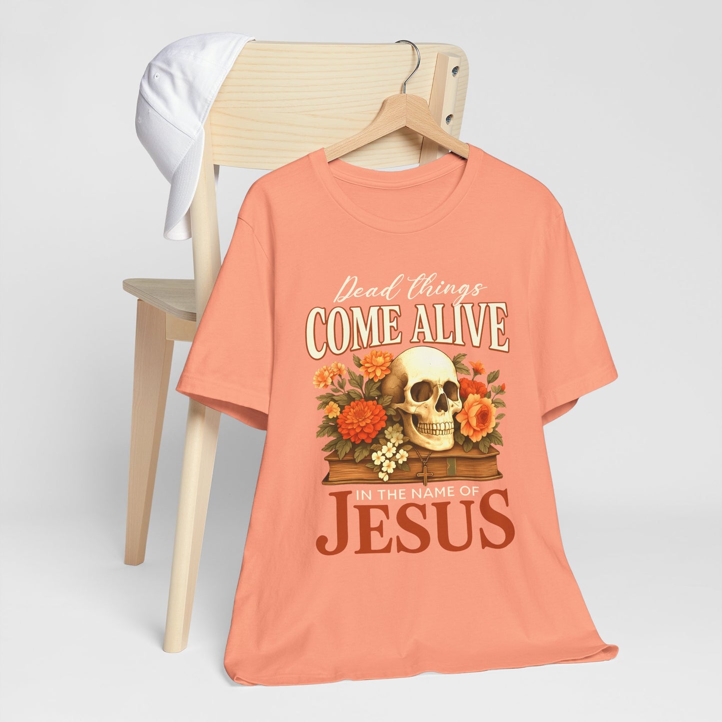 Dead Things Come Alive Shirt – Christian Halloween Faith Name of Jesus Tee
