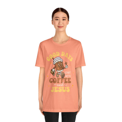 Good Days Start with Coffee & Jesus Shirt – Christian Groovy Prayer Tee