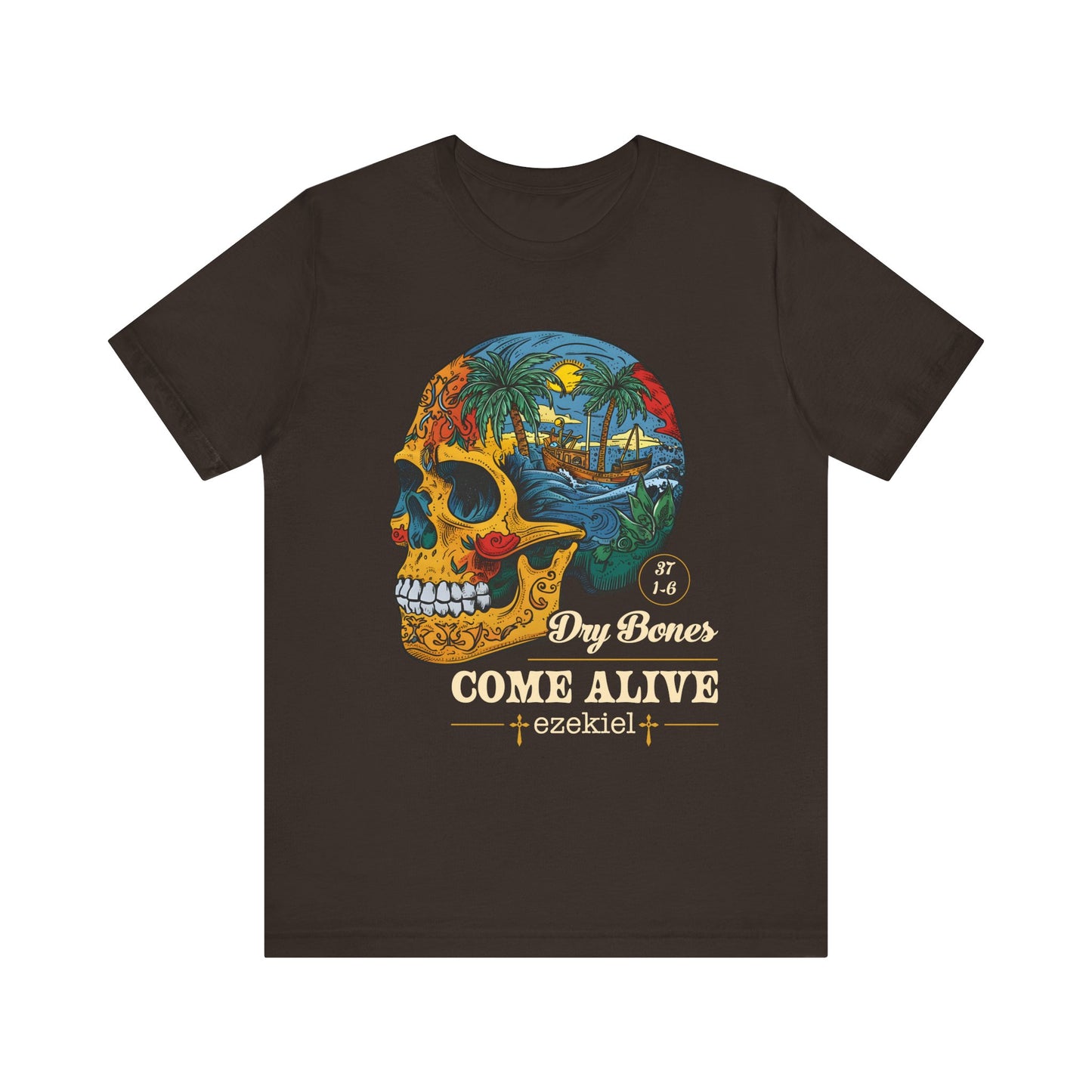 Dry Bones Come Alive Shirt – Christian Skull Ezekiel 37 Faith Graphic Tee