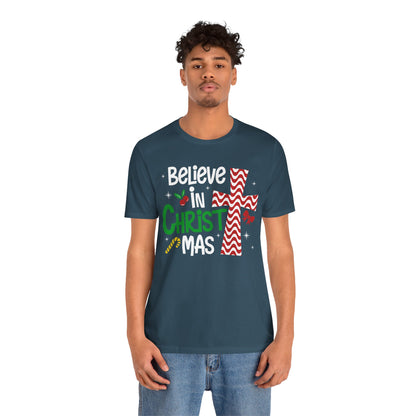Believe in Christ Christmas Shirt – Christian Faith Jesus Cross Holiday Tee