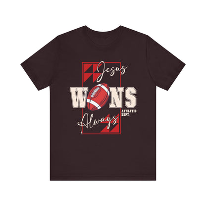 Jesus Wins Always Shirt – Christian Football Faith Player Sports Tee