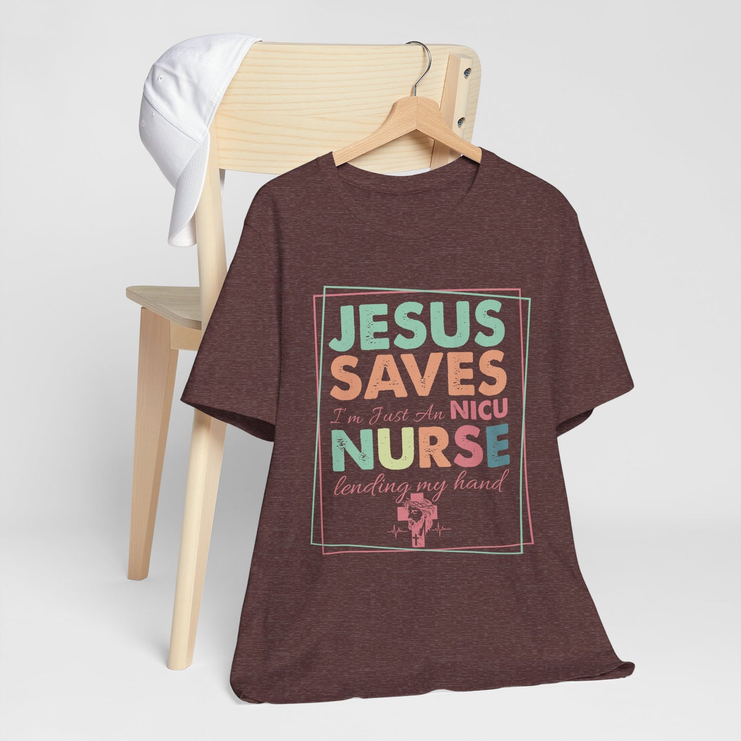 Jesus Saves NICU Nurse Shirt – Christian Neonatal Nurse Gift, Faith-Based Nurse Appreciation Tee