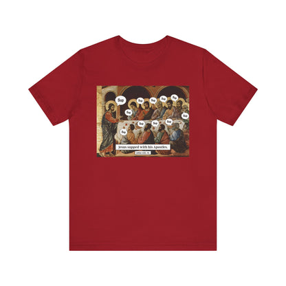 Sup with Jesus Shirt – Last Supper Meme Christian Apostles Funny Tee
