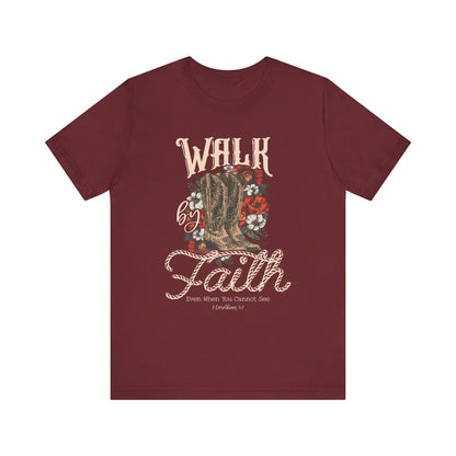 Walk by Faith Shirt – 2 Corinthians 5:7 Christian Jesus Bible Verse Tee
