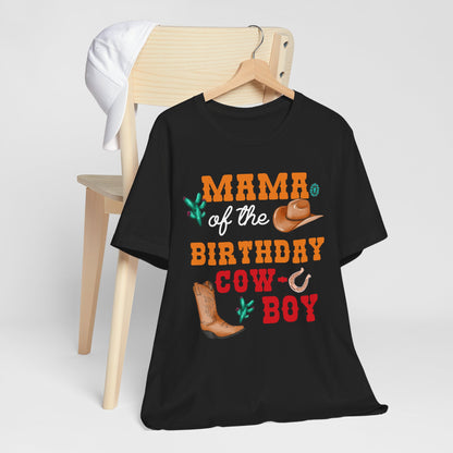 Howdy Mama of the Birthday Cowboy Shirt – Western Rodeo Party Matching Family Tee