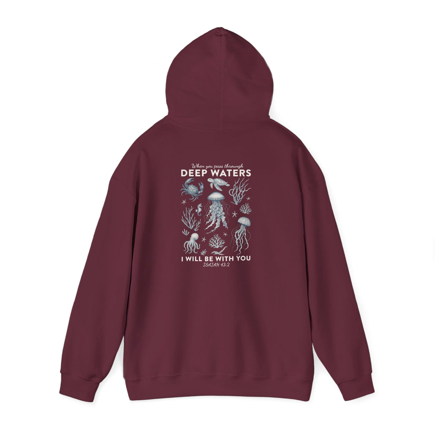 Deep Waters Hoodie – Isaiah 43:2 Christian Ocean Bible Verse Pullover