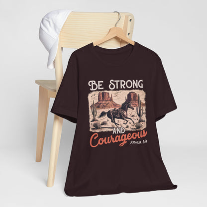 Be Strong and Courageous Shirt – Western Horse Christian Cowgirl Tee