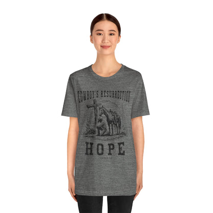 Cowboy’s Resurrection Hope Shirt – Christian Cross Western Rodeo Tee