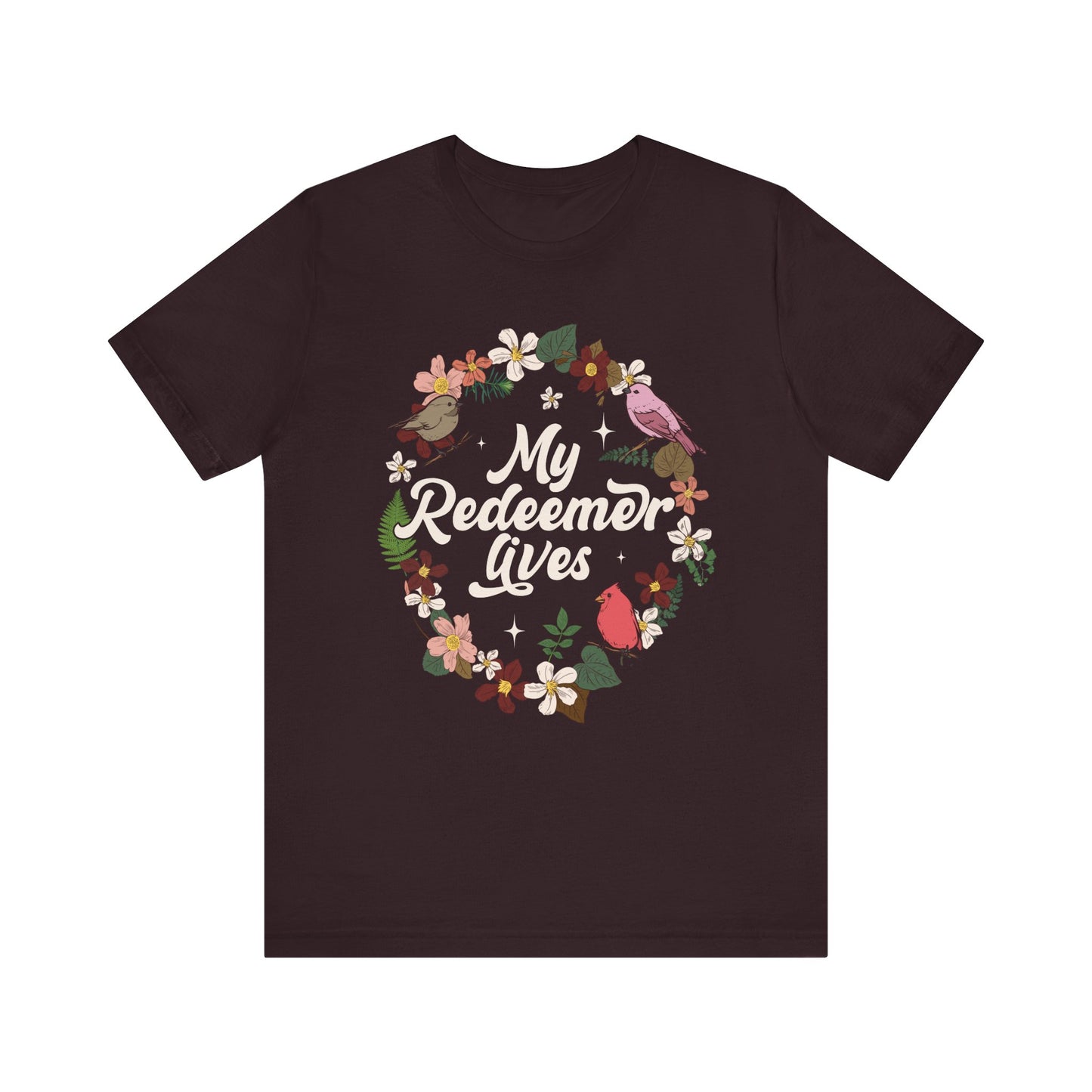 My Redeemer Lives Shirt – Christian Bible Verse Floral Bird Resurrection Tee